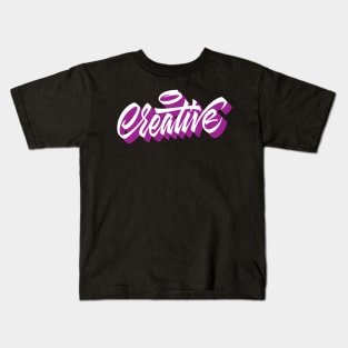 Creative hand lettering in original style Kids T-Shirt